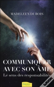 Capa do artigo Communiquer Avec Son Âme ; Le Sens Des Responsabilités