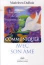 Communiquer Avec Son Ame - Preview
