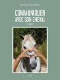Communiquer Avec Son Cheval (6e Édition) - Preview