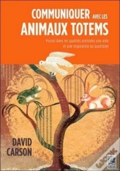 Communiquer Avec Votre Animal Totem