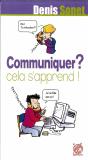 Communiquer ? Cela S'Apprend ! - Preview
