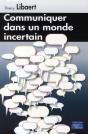 Communiquer Dans Un Monde Incertain - Preview
