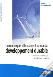 Capa do artigo Communiquer Efficacement Autour Du Développement Durable ; De L