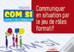 Capa do artigo Communiquer En Situation Par Le Jeu De Rôles Formatif