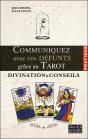 Communiquez Avec Vos Défunts Grâce Au Tarot : Divination & Conseils - Preview