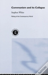 Communism And Its Collapse