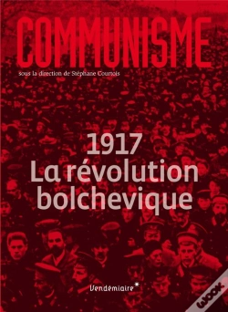 Capa do artigo Communisme 2017 - 1917, La Revolution Bolchevique