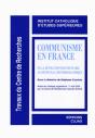 Communisme En France ; De La Révolution Documentaire Au Renouveau Historiographique - Preview