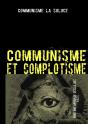 Communisme Et Complotisme ; Contre Les Délires Complotistes Anti-Communistes - Preview