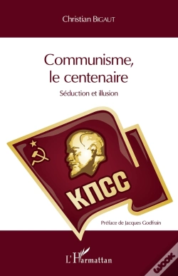 Capa do artigo Communisme, Le Centenaire ; Séduction Et Illusion