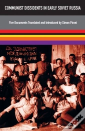 Communist Dissidents In Early Soviet Russia