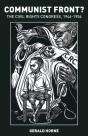 Communist Front? The Civil Rights Congress - Preview