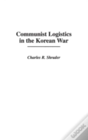 Capa do artigo Communist Logistics In The Korean War