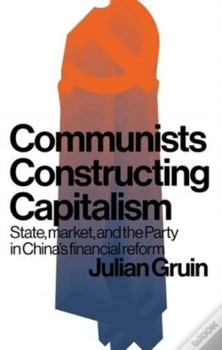Capa do artigo Communists Constructing Capitalism