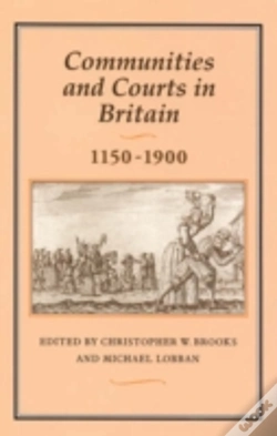 Capa do artigo Communities And Courts In Britain, 1150-1900