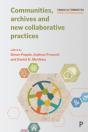Communities, Archives And New Collaborative Practices - Preview