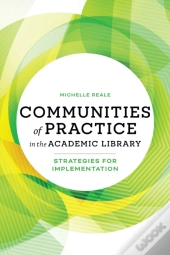 Communities Of Practice In The Academic Library