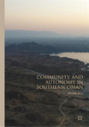 Community And Autonomy In Southern Oman