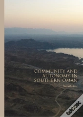 Community And Autonomy In Southern Oman