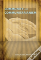 Community And Communitarianism