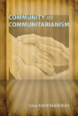Community And Communitarianism - Preview