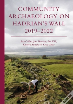 Capa do artigo Community Archaeology On Hadrianâ€™S Wall 2019â€“2022