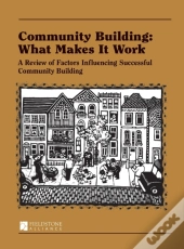 Community Building: What Makes It Work