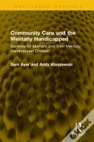 Community Care And The Mentally Handicapped