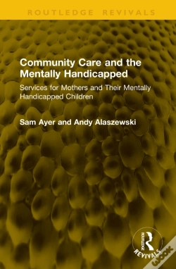 Capa do artigo Community Care And The Mentally Handicapped