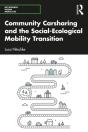 Community Carsharing And The Socialâ€“Ecological Mobility Transition - Preview