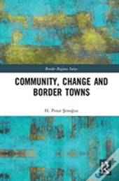 Community, Change And Border Towns