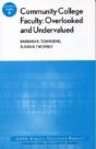 Community College Faculty, Overlooked And Undervalued - Preview