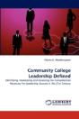 Community College Leadership Defined - Preview