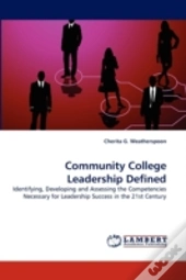 Community College Leadership Defined
