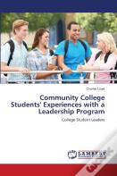 Community College Students' Experiences With A Leadership Program