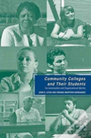 Community Colleges And Their Students