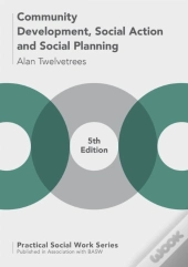 Community Development, Social Action And Social Planning