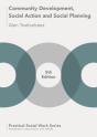 Community Development, Social Action And Social Planning - Preview