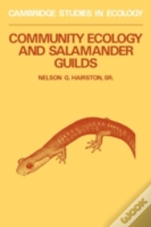 Community Ecology And Salamander Guilds