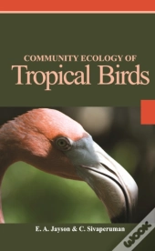 Community Ecology Of Tropical Birds