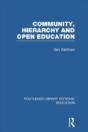 Community, Hierarchy And Open Education (Rle Edu L) - Preview