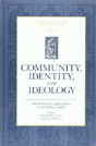 Community, Identity, And Ideology - Preview