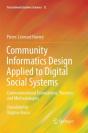 Community Informatics Design Applied To Digital Social Systems - Preview