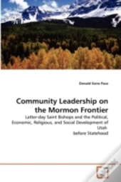 Community Leadership On The Mormon Frontier