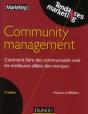 Community Management ; Comment Faire Des Communautés Web Les Meilleures Alliées Des Marques (2e Édition) - Preview