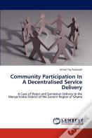 Community Participation In A Decentralised Service Delivery