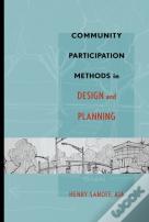 Community Participation Methods In Design And Planning