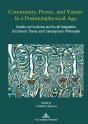 Community, Praxis, And Values In A Postmetaphysical Age - Preview
