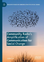 Community Radio'S Amplification Of Communication For Social Change - Preview
