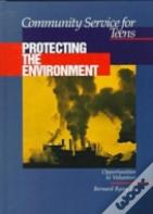 Community Service For Teens: Protecting The Environment